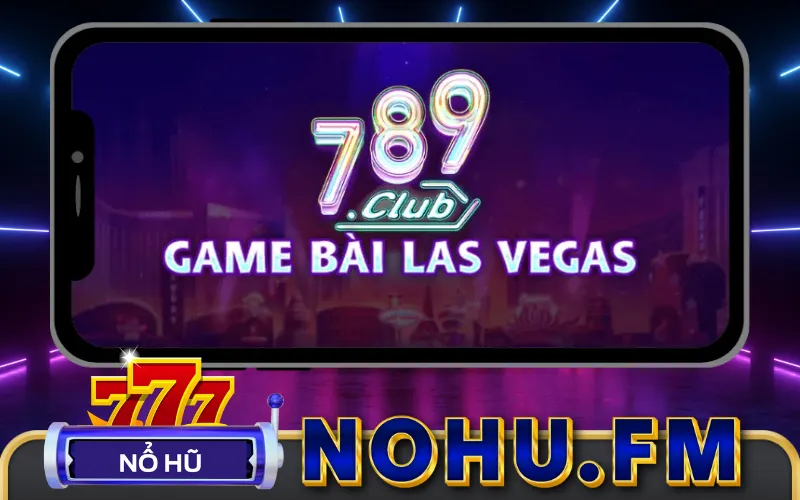 Nổ hũ 789 Club