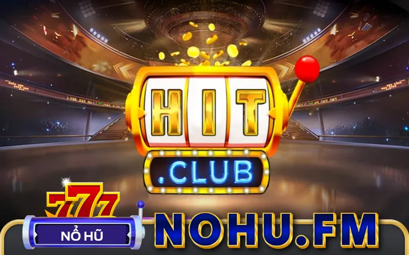 nổ hũ Hit club