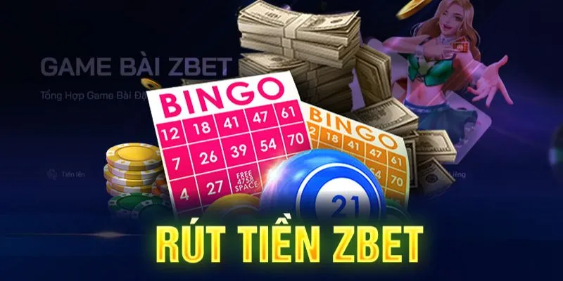 hướng dẫn cách rút tiền zbet